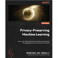 Privacy-Preserving Machine Learning,9781800564671
