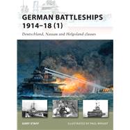 German Battleships 1914–18 (1) Deutschland, Nassau and Helgoland classes