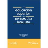 La educación superior en perspectiva lasallista