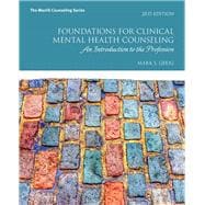 Foundations for Clinical Mental Health Counseling An Introduction to the Profession with MyLab Counseling with Enhanced Pearson eText -- Access Card Package