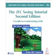 The JFC Swing Tutorial A Guide to Constructing GUIs