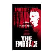 The Embrace; A True Vampire Story