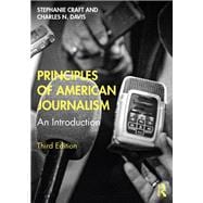 Principles of American Journalism: An Introduction