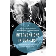 Interventions in Conflict International Peacemaking in the Middle East
