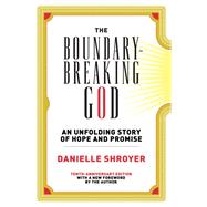 The Boundary-breaking God