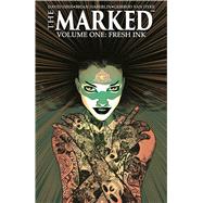 The Marked 1 - Fresh Ink