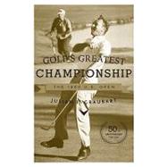 Golf's Greatest Championship: The 1960 U.s. Open