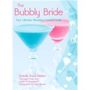 The Bubbly Bride Your Ultimate Wedding Cocktail Guide