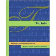 Texinfo : The GNU Documentation Format