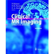 Clinical MR Imaging : A Practical Approach