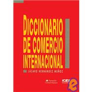 Diccionario de comercio internacional / Dictionary of International Trade