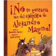 No te gustaria ser del ejercito de Alejandro Magno!/ You Wouldn't Want to Be in Alexander The Great Army!