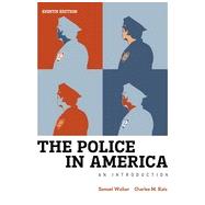 The Police in America: An Introduction, 8th Edition