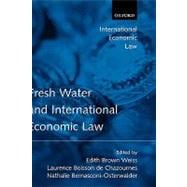 Fresh Water And International Economic Law