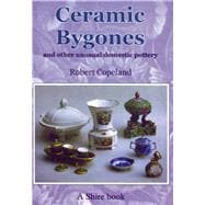 Ceramic Bygones And Other Unusual Domestic Pottery