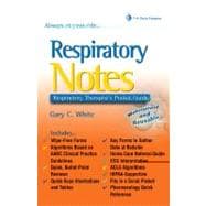 Respiratory Notes : Respiratory Therapist's Pocket Guide