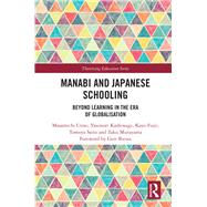 Manabi and Japanese Schooling: Beyond Learning in the Era of Globalization