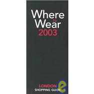 Where to Wear London 2003