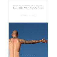 A Cultural History of the Human Body in the Modern Age