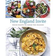 New England Invite Fresh Feasts to Savor the Seasons