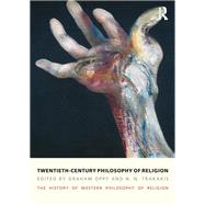 Twentieth-Century Philosophy of Religion