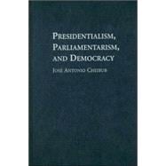 Presidentialism, Parliamentarism, and Democracy