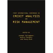 First International Conference on Credit Analysis and Risk Management