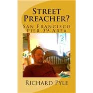 Street Preacher?