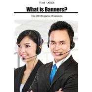 What Is Banners?: The Effectiveness of Banners