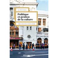 Politique et gestion de la culture - 4e éd.