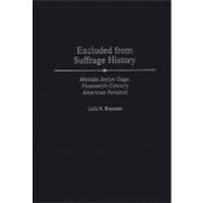Excluded from Suffrage History