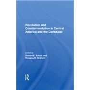 Revolution And Counterrevolution In Central America And The Caribbean