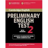 Cambridge Preliminary English Test 2 Student's Book with Answers: Examination Papers from the University of Cambridge ESOL Examinations