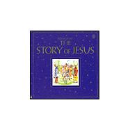 Story of Jesus : Christmas, Easter, Loaves, Samaritan Plus 3 Additional Stories