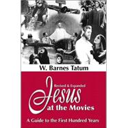 Jesus at the Movies : A Guide to the First Hundred Years