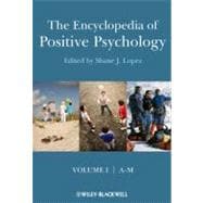 The Encyclopedia of Positive Psychology