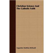 Christian Science And The Catholic Faith