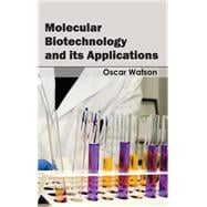 Molecular Biotechnology and Its Applications