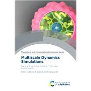 Multiscale Dynamics Simulations