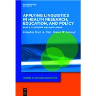 Applying Linguistics in Health Research, Education, and Policy