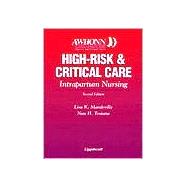 AWHONN's High Risk and Critical Care Intrapartum Nursing
