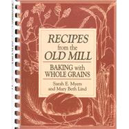 Recipes From The Old Mill