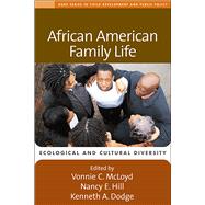 African American Family Life Ecological and Cultural Diversity