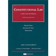 Cohen & Varat's Constitutional Law, Cases and Materials 2008: Concise, Supplement (University Casebook
