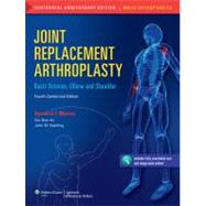 Joint Replacement Arthroplasty Basic Science, Elbow, and Shoulder
