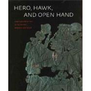 Hero, Hawk, and Open Hand : American Indian Art of the Ancient Midwest and South