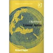 A World View of Criminal Justice