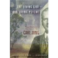 The Living God and Our Living Psyche