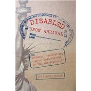 Disabled upon Arrival