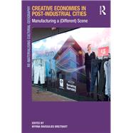 Creative Economies in Post-Industrial Cities